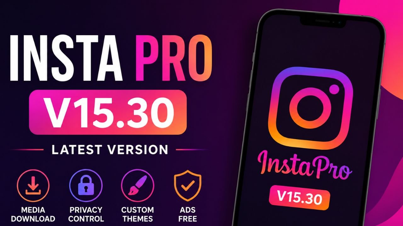 Insta Pro v15.30 APK Download (Latest Version) – Features, Installation & Safety Guide