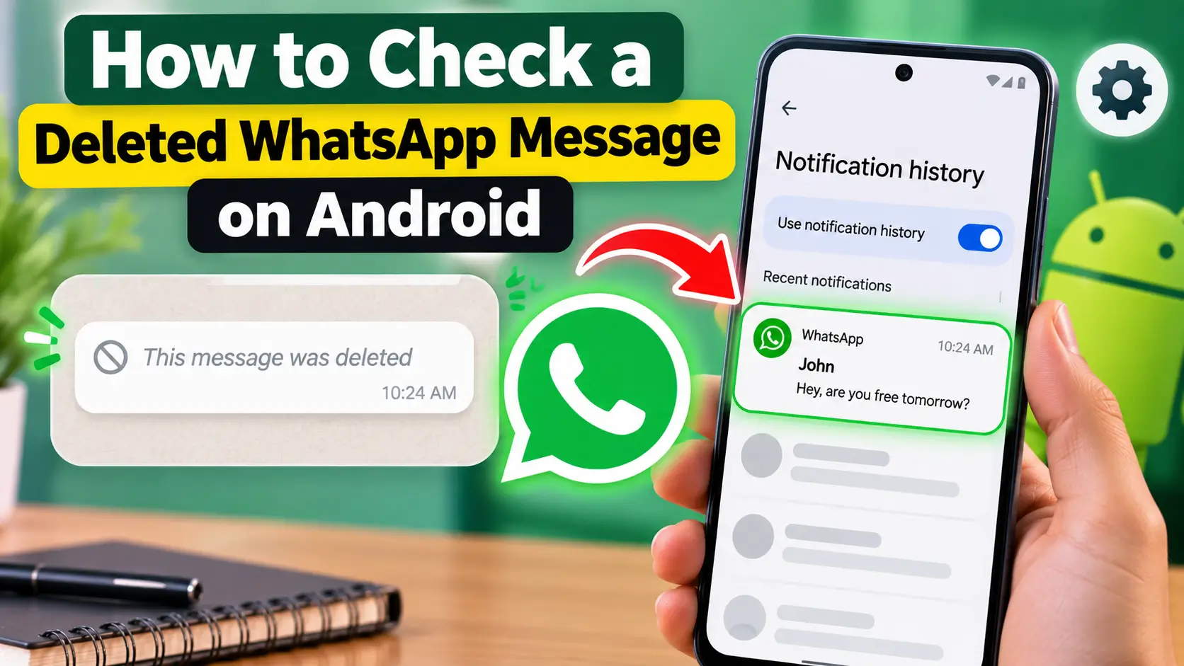 How to Check a Deleted WhatsApp Message on Android Using Notification History
